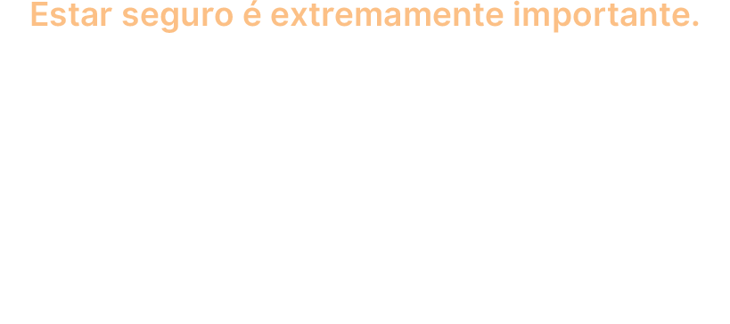 Estar Seguro é extremamente importante e pensando nisso a Europa Corretora oferece serviços de ótima qualidade para você! - Europa Corretora